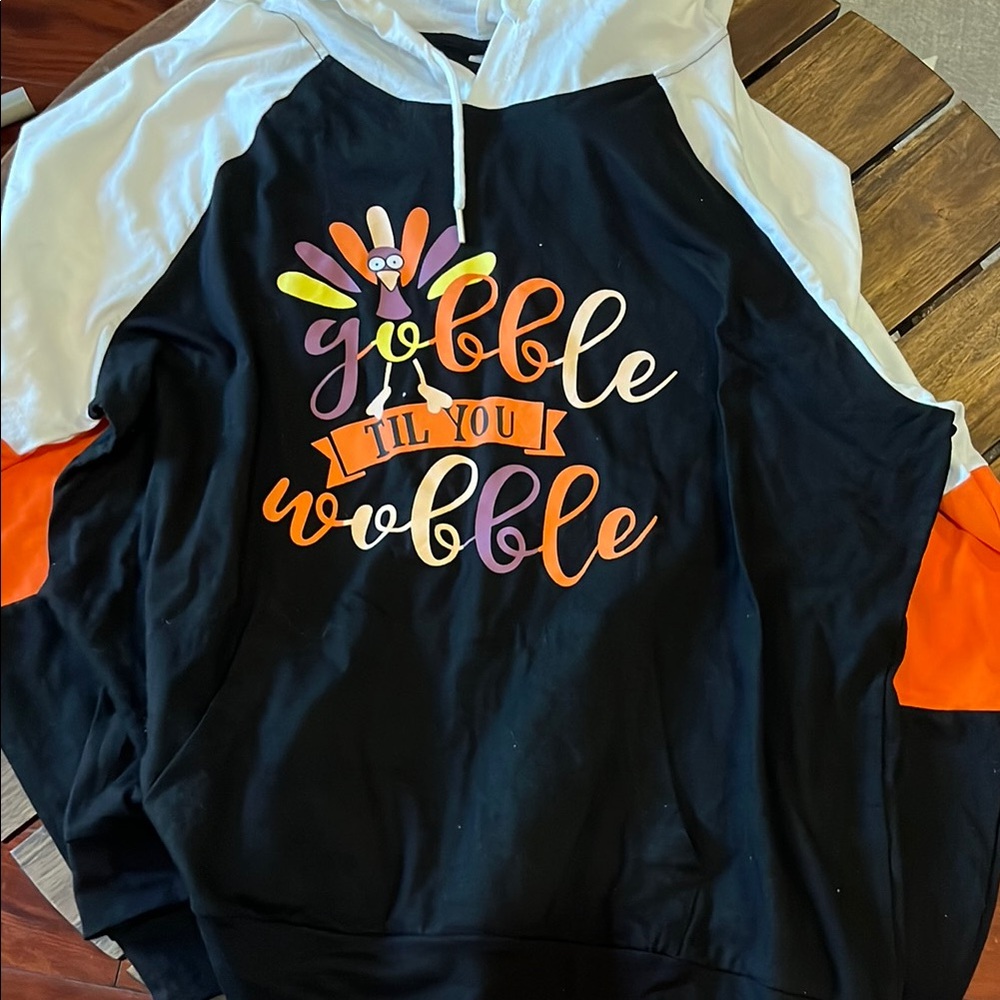 Gobble Till You Wobble Hoodie NWOT 2XL